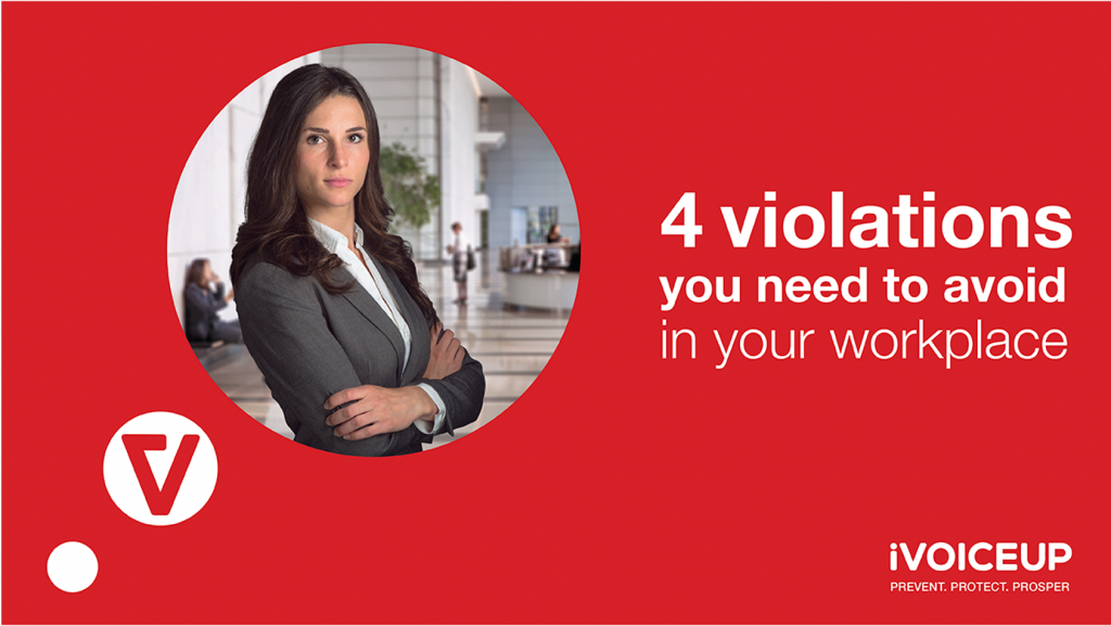 4 violations you need to avoid in your workplace