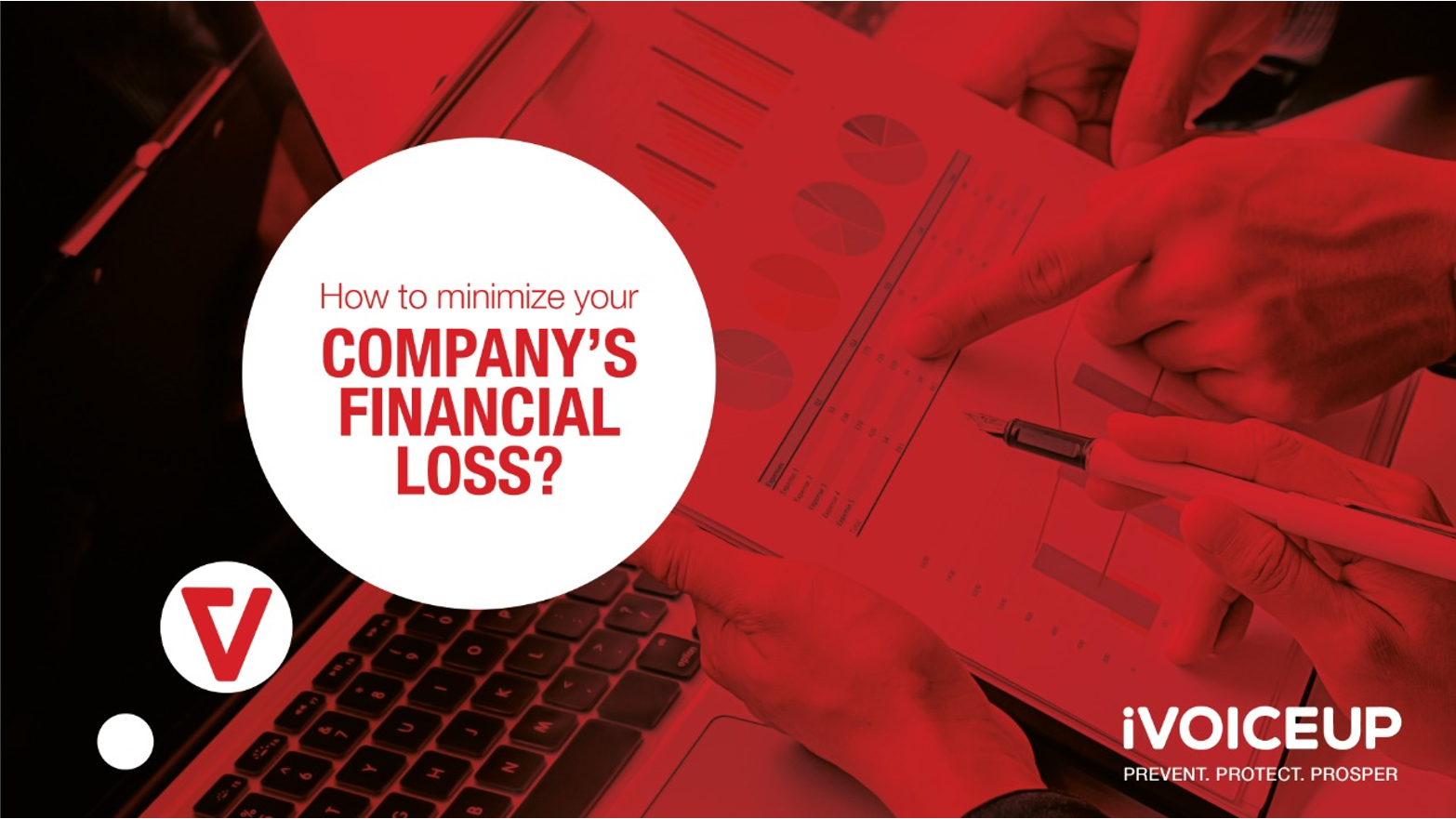 How to minimize your company’s financial loss?